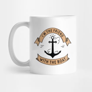 Friend With The Boat Mug